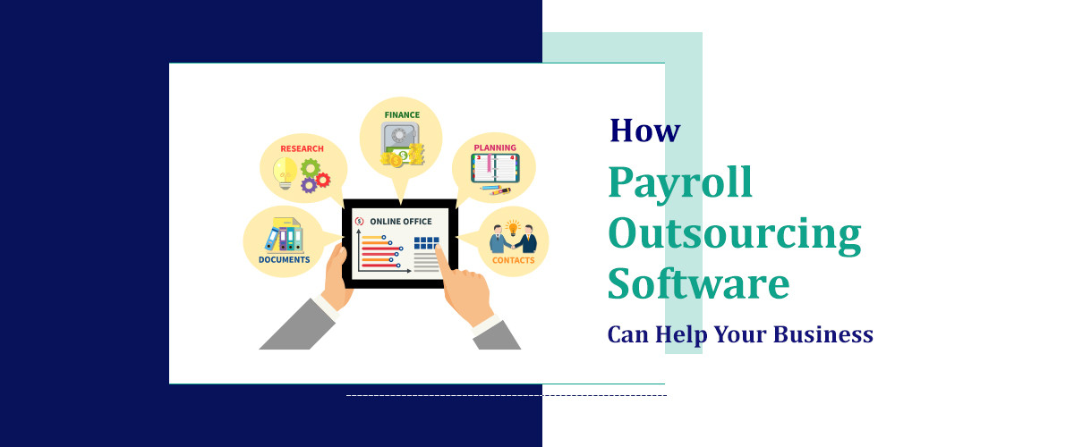 Payroll Outsourcing Software Help Your Business
